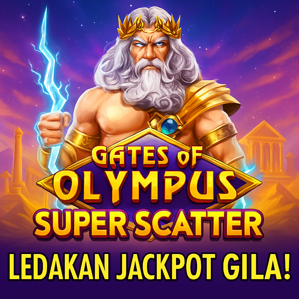 Gates of Olympus Super Scatter: Ledakan Jackpot Gila!